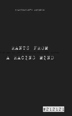 RANTS D'UN ESPRIT DE COURSE La vengeance de Chatterton - RANTS FROM A RACING MIND Chatterton's Revenge