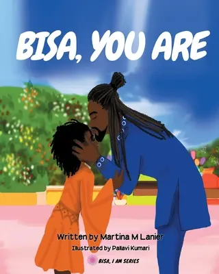 Bisa, tu es - Bisa, You Are