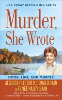 Meurtre, She Wrote : Hook, Line, and Murder (en anglais) - Murder, She Wrote: Hook, Line, and Murder