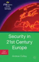 La sécurité dans l'Europe du XXIe siècle - Security in 21st Century Europe