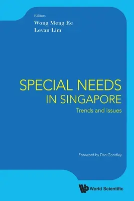 Besoins spéciaux à Singapour : Tendances et enjeux - Special Needs in Singapore: Trends and Issues