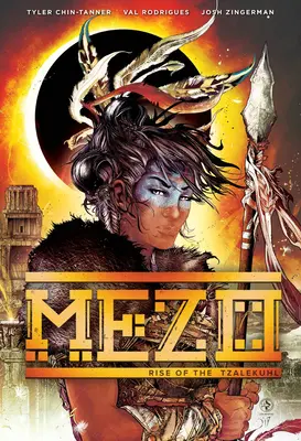 Mezo Vol 1 : L'ascension du Tzalekuhl - Mezo Vol 1: Rise of the Tzalekuhl