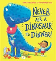 Ne jamais inviter un dinosaure à dîner (NE) - Never Ask a Dinosaur to Dinner (NE)