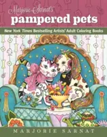 Marjorie Sarnat's Pampered Pets : New York Times Bestselling Artists' Adult Coloring Books (en anglais) - Marjorie Sarnat's Pampered Pets: New York Times Bestselling Artists' Adult Coloring Books