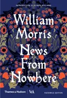 Nouvelles de nulle part : Une édition en fac-similé - News from Nowhere: A Facsimile Edition
