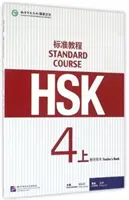 HSK Standard Course 4A - Livre du professeur - HSK Standard Course 4A - Teacher s book