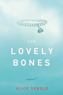 Les beaux os - The Lovely Bones