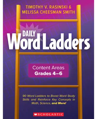 Daily Word Ladders Content Areas, Grades 4-6 (en anglais) - Daily Word Ladders Content Areas, Grades 4-6