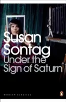 Sous le signe de Saturne - Essais - Under the Sign of Saturn - Essays