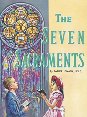 Les sept sacrements - The Seven Sacraments