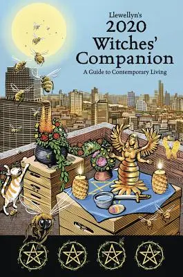 Llewellyn's 2020 Witches' Companion - Un guide pour la vie contemporaine - Llewellyn's 2020 Witches' Companion - A Guide to Contemporary Living