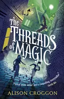 Les fils de la magie - Threads of Magic