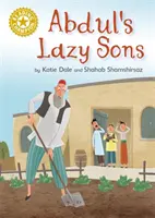 Champion de la lecture : Les fils paresseux d'Abdul - Lecture indépendante Or 9 - Reading Champion: Abdul's Lazy Sons - Independent Reading Gold 9