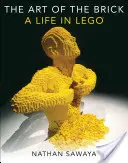 L'art de la brique : Une vie en Lego - The Art of the Brick: A Life in Lego