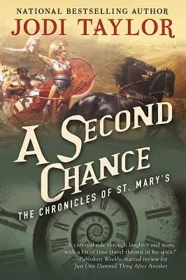 Une seconde chance : Les Chroniques de Sainte-Marie Livre Trois - A Second Chance: The Chronicles of St. Mary's Book Three