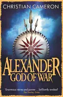 Dieu de la guerre : l'histoire épique d'Alexandre le Grand - God of War: The Epic Story of Alexander the Great