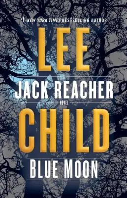 Blue Moon : Un roman de Jack Reacher - Blue Moon: A Jack Reacher Novel