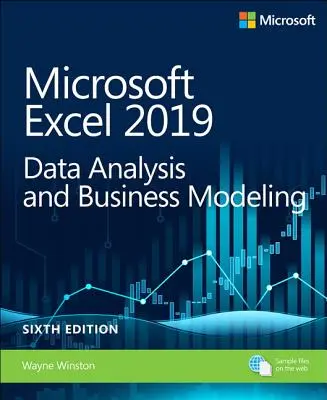 Microsoft Excel 2019 - Analyse de données et modélisation d'entreprise - Microsoft Excel 2019 Data Analysis and Business Modeling