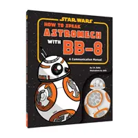 Comment parler Astromech avec Bb-8 - How to Speak Astromech with Bb-8