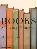 Les livres : Une histoire vivante - Books: A Living History