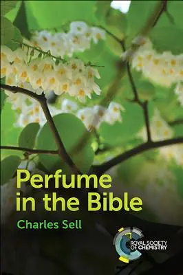 Le parfum dans la Bible - Perfume in the Bible