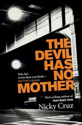 Le diable n'a pas de mère - The Devil Has No Mother