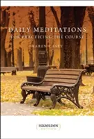 Méditations quotidiennes pour la mise en pratique du cours - Daily Meditations for Practicing the Course