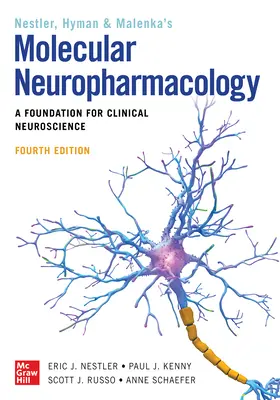 Neuropharmacologie moléculaire : Une base pour les neurosciences cliniques, quatrième édition - Molecular Neuropharmacology: A Foundation for Clinical Neuroscience, Fourth Edition