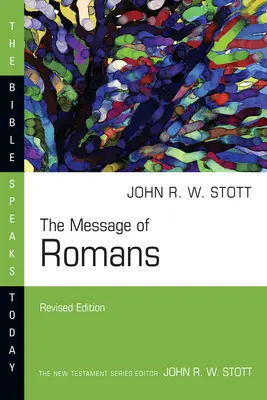 Le message de Romains : La bonne nouvelle de Dieu pour le monde - The Message of Romans: God's Good News for the World