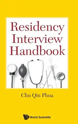 Manuel d'entretien de résidence - Residency Interview Handbook