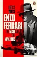 Enzo Ferrari - L'homme et la machine - Enzo Ferrari - The Man and the Machine