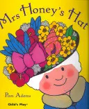 Le chapeau de Mme Honey - Mrs Honey's Hat