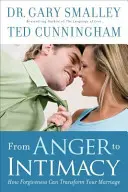 De la colère à l'intimité : Comment le pardon peut transformer votre mariage - From Anger to Intimacy: How Forgiveness Can Transform Your Marriage