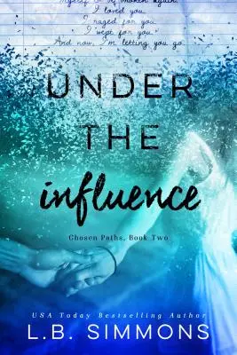 Sous influence, 2 - Under the Influence, 2