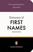 Penguin Dictionary of First Names (Dictionnaire des prénoms) - Penguin Dictionary of First Names