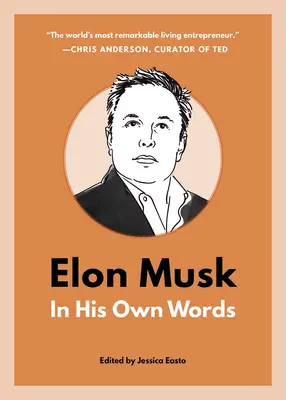 Elon Musk : dans ses propres mots - Elon Musk: In His Own Words