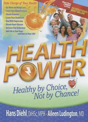 Le pouvoir de la santé : la santé par choix, pas par hasard ! - Health Power: Health by Choice, Not by Chance!