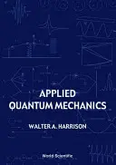 Mécanique quantique appliquée - Applied Quantum Mechanics