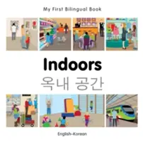 Mon premier livre bilingue - Intérieur (anglais-coréen) - My First Bilingual Book-Indoors (English-Korean)