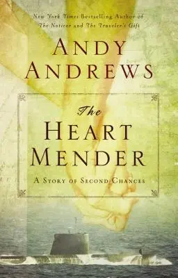 The Heart Mender : Une histoire de seconde chance - The Heart Mender: A Story of Second Chances