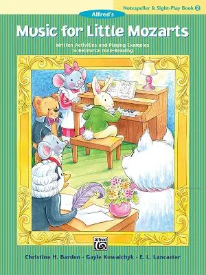 Music for Little Mozarts Notespeller & Sight-Play Book, Bk 2 : Activités écrites et exemples de jeu pour renforcer la lecture des notes. - Music for Little Mozarts Notespeller & Sight-Play Book, Bk 2: Written Activities and Playing Examples to Reinforce Note-Reading