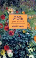 Renoir, mon père - Renoir, My Father