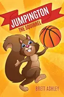 Jumpington, l'écureuil - Jumpington, The Squirrel