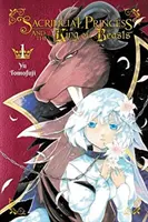 Princesse sacrifiée et le roi des bêtes, tome 1 - Sacrificial Princess and the King of Beasts, Vol. 1