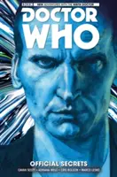 Doctor Who : Le Neuvième Docteur Vol. 3 : Secrets Officiels - Doctor Who: The Ninth Doctor Vol. 3: Official Secrets