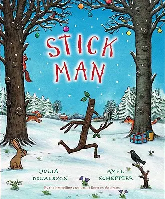 L'homme bâton - Stick Man