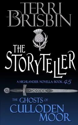 Le conteur : Une nouvelle pour les Highlanders - The Storyteller: A Highlander Novella