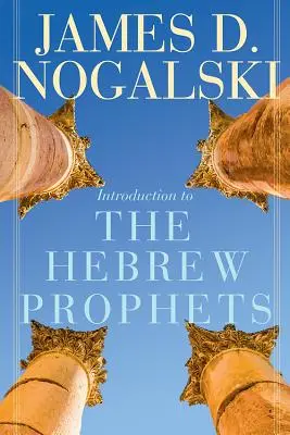 Introduction aux prophètes hébreux - Introduction to the Hebrew Prophets