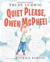 Silence, s'il te plaît, Owen McPhee ! - Quiet Please, Owen McPhee!