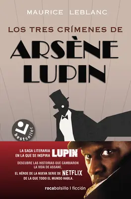 Les trois crimes d'Arsène Lupin - Los Tres Crimenes de Arsene Lupin